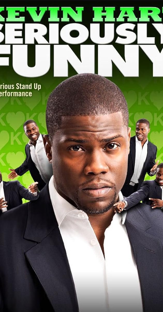 Kevin Hart: Seriously Funny