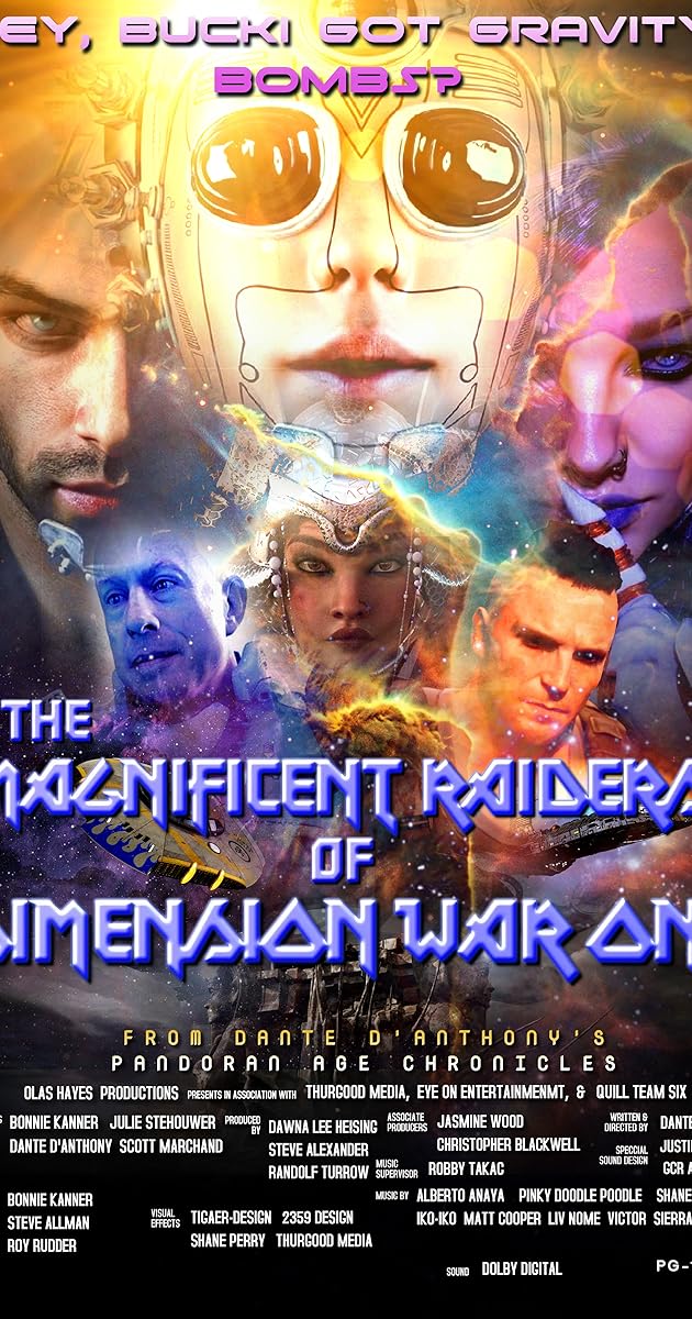 The Magnificent Raiders of Dimension War One