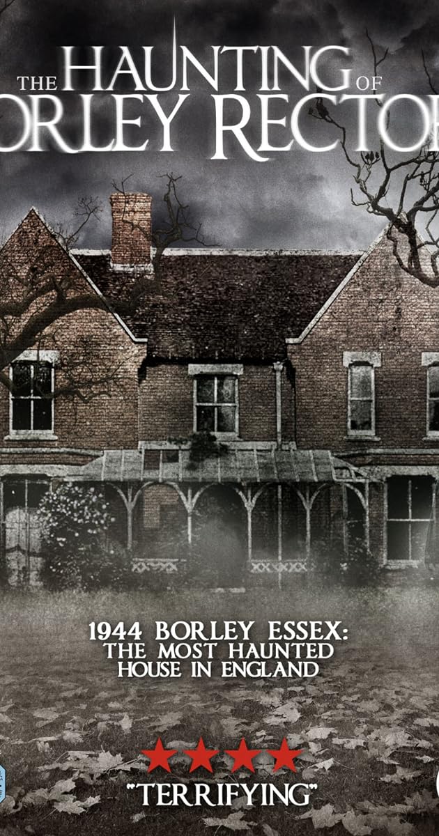 The Haunting of Borley Rectory