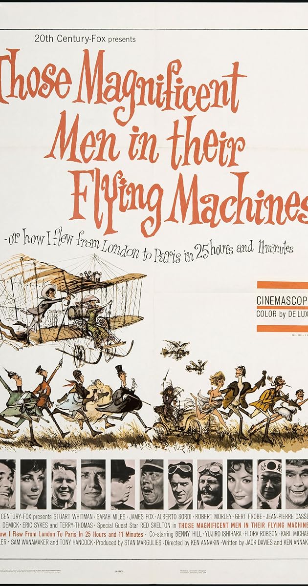 Those Magnificent Men in Their Flying Machines or How I Flew from London to Paris in 25 Hours 11 Min