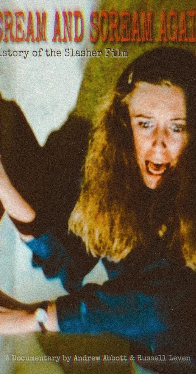 Scream and Scream Again: A History of the Slasher Film