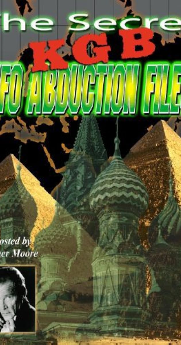 The Secret KGB UFO Abduction Files