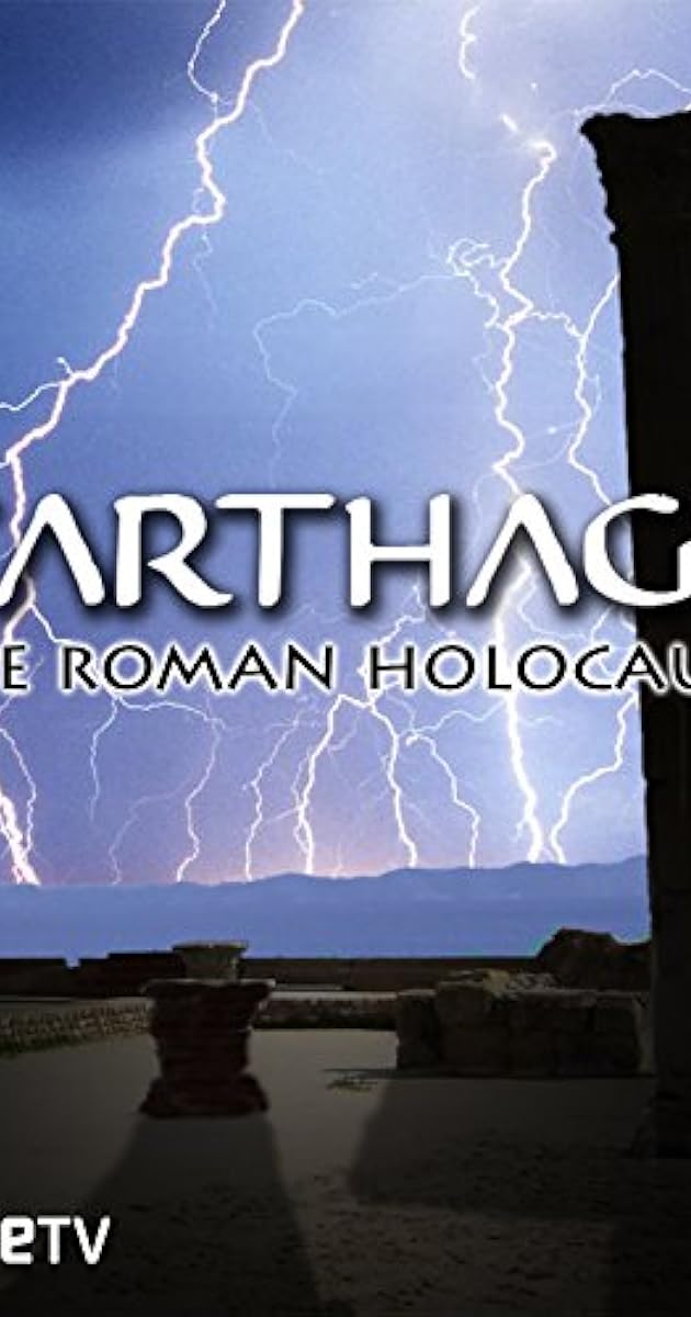 Carthage: The Roman Holocaust