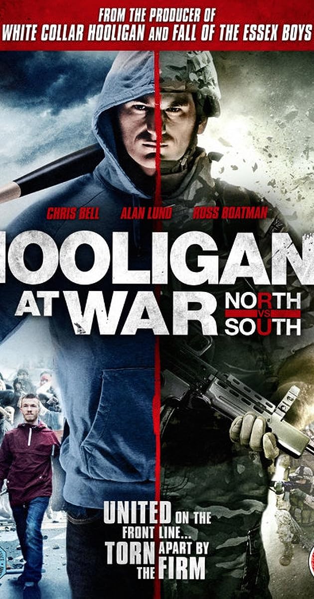 Hooligans at War: North vs South