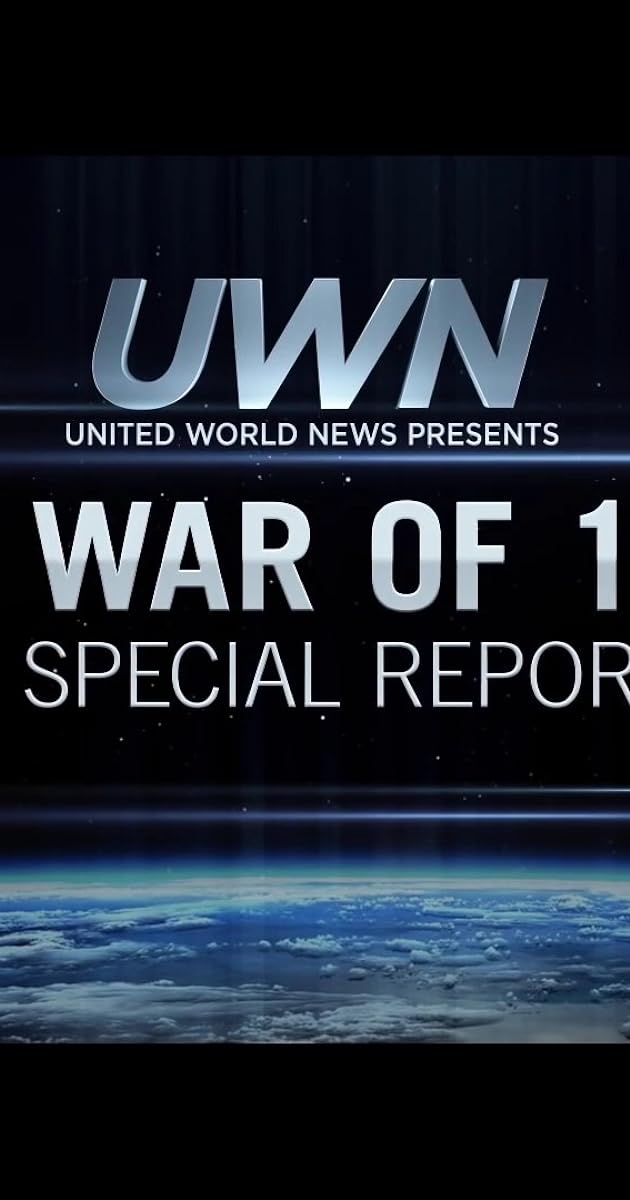 The War of 1996: A United World News Special